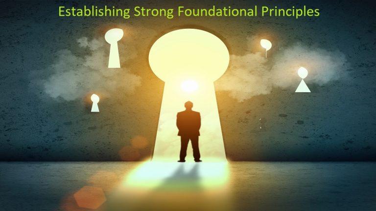 Establishing Strong Foundational Principles